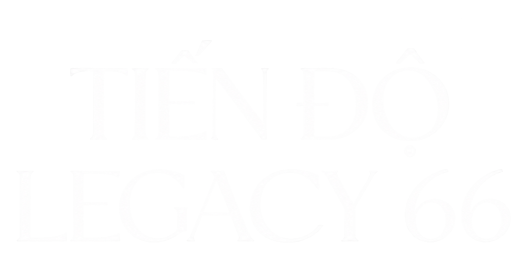 Tiến độ dự án legacy mới nhất