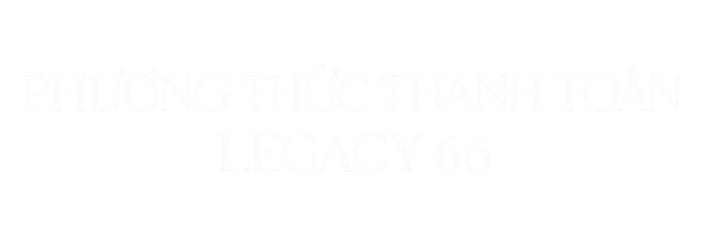 Phương thức thanh toán legacy